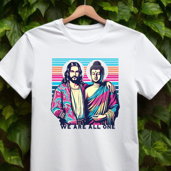 Jesus and Buddha TShirt, Spirituality T-Shirt, We Are All One TShirt, Oneness Unity Tee, Christian Buddhist Tee, Peaceful Religious TShirt
