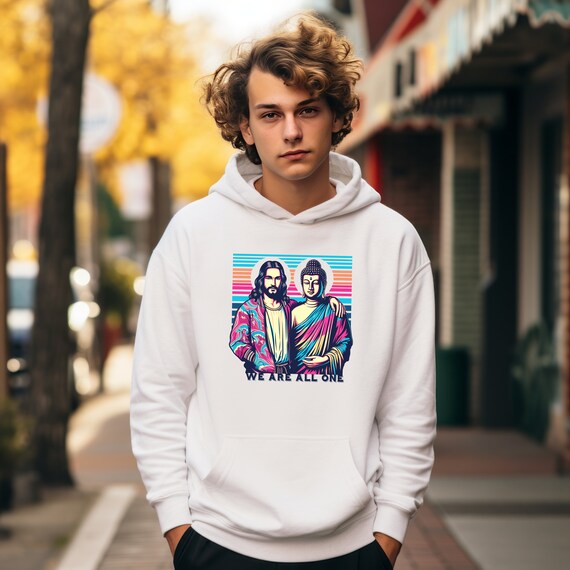 Jesus Buddha Hoodie Spiritual Oneness Hoodie We Are All One Hoodie Divine Peaceful Hoodie Buddha Christ Hoodie Spirituality Gift Hoodie Etsy UK