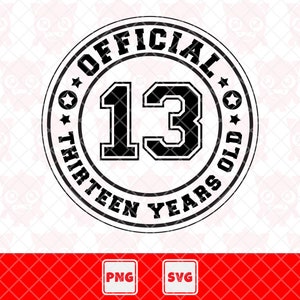 offizielles 13 Jahre altes svg, offizielles 13 Jahre altes Png, 13. Vektorschnittdatei für Cricut.