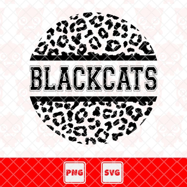 Blackcats Svg, Blackcats Png, Team Blackcats Svg, Blackcats Clipart, Blackcats Leopard Print. Vector Cut File For Cricut.