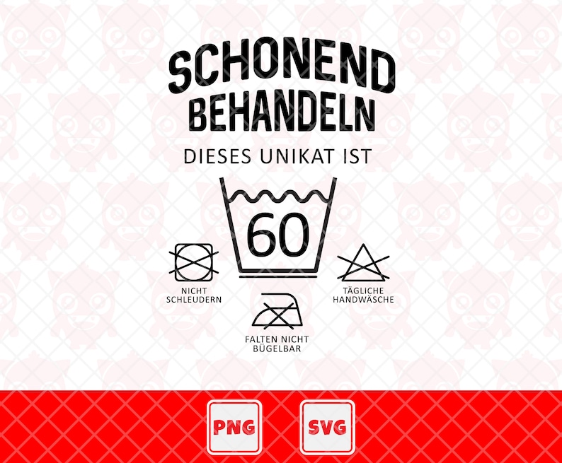May include: Black and white care instructions for a garment. The instructions include a washing machine symbol with the number 60 inside, a symbol for hand washing, a symbol for not using a dryer, and a symbol for not ironing. The text reads "Schonend Behandeln Dieses Unikat Ist" which translates to "Treat this unique item gently".