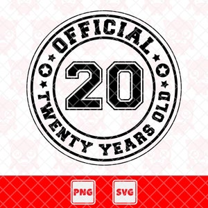 Oficial de vinte anos Svg, oficial de vinte anos Png, camisa de 20 anos, aniversariante, aniversariante. Arquivo de corte vetorial para Cricut.