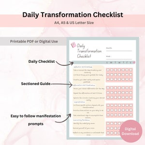 May include: A printable daily transformation checklist with a light blue background and pink accents. The checklist includes sections for reflection and gratitude, affirmation and visualization, inspired action, overcoming resistance, and a daily tracker with boxes for each day of the week.