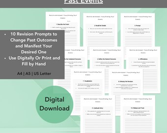 May include: A printable worksheet set for journaling and revision. The worksheet set is titled "Revision Journaling Session: Transforming Past Events". The worksheet set includes 10 prompts to help change past outcomes and manifest desired outcomes. The worksheet set is available for digital download in A4, A5, and US Letter sizes.