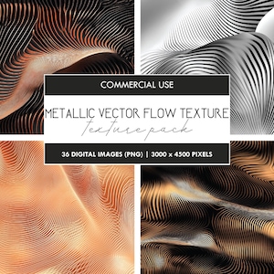 May include: A set of 36 digital images featuring metallic vector flow textures. The images are in PNG format and are 3000 x 4500 pixels in size. The textures are in various shades of gold, silver, and black.