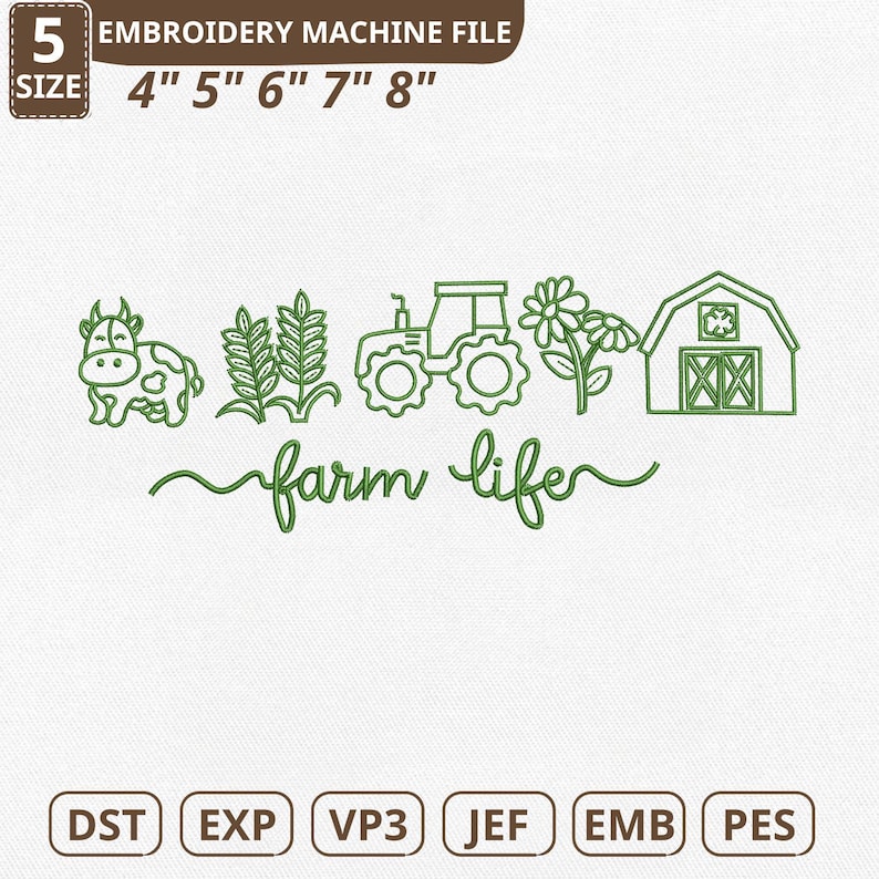 May include: Green embroidery machine file with a farm theme. The design includes a cow, wheat, tractor, flowers, and a barn. Text reads "farm life" and "EMBROIDERY MACHINE FILE". Available sizes are 10 cm, 13 cm, 15 cm, 18 cm, and 20 cm.