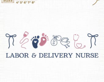 Labor & Delivery Nurse Machine Embroidery File, Labor And Delivery Icons Digital, Nurse Life Design, Instant Download