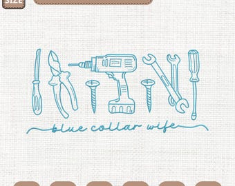 Blue Collar Wife Embroidery Design, Sarcastic Wife Icon (Instant Download)