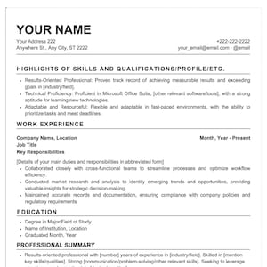 May include: A black and white resume template with the title "YOUR NAME" at the top. The resume includes sections for "Highlights of Skills and Qualifications", "Work Experience", "Education", "Professional Summary", and "Additional Sections".