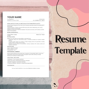 May include: A black and white resume template with the text "Resume Template" in bold, large font. The template includes sections for your name, contact information, work experience, education, professional summary, and additional sections.
