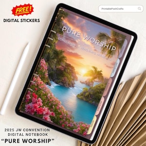 May include: Digital notebook on a tablet with the text "PURE WORSHIP" and "2025 Convention of Jehovah's Witnesses." The cover shows a tropical landscape with a sunset over the ocean. Includes "FREE! DIGITAL STICKERS" text.