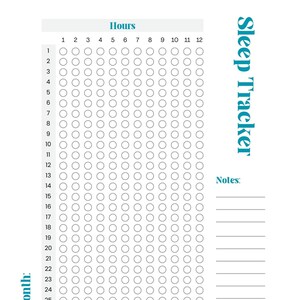May include: A printable sleep tracker with a grid of circles for each hour of the day and each day of the month. The tracker is labeled "Sleep Tracker" and has a section for notes.