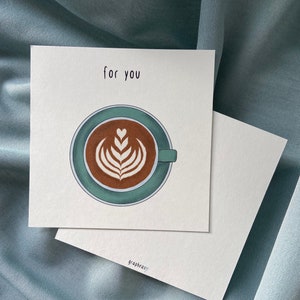 Card - for you - Latte Art - grapheasy