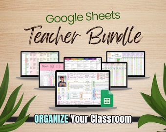 Google Sheets Back to School Bundle - Teacher Organization 2026