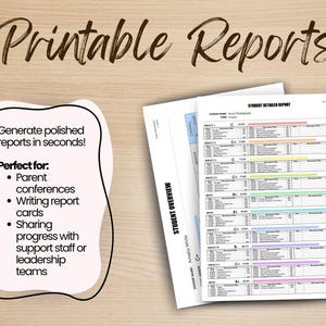 - Printable, easy-to-read reports with both class and student overviews