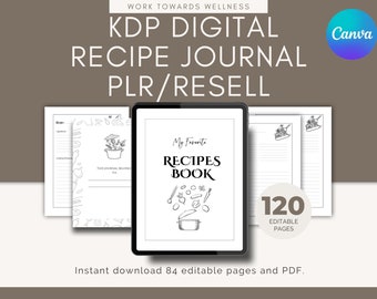 May include: Digital recipe journal with the text "My Favorite RECIPES BOOK" on the cover. The journal includes 120 editable pages and is available for instant download. The image also includes the text "KDP DIGITAL RECIPE JOURNAL PLR/RESELL".