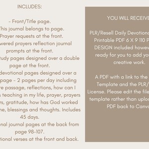 May include: A printable PDF journal with a brown background and white text. The journal includes daily devotional pages, Bible study pages, and inspirational verses. It is a PLR/Resell product, meaning you can sell it as your own.
