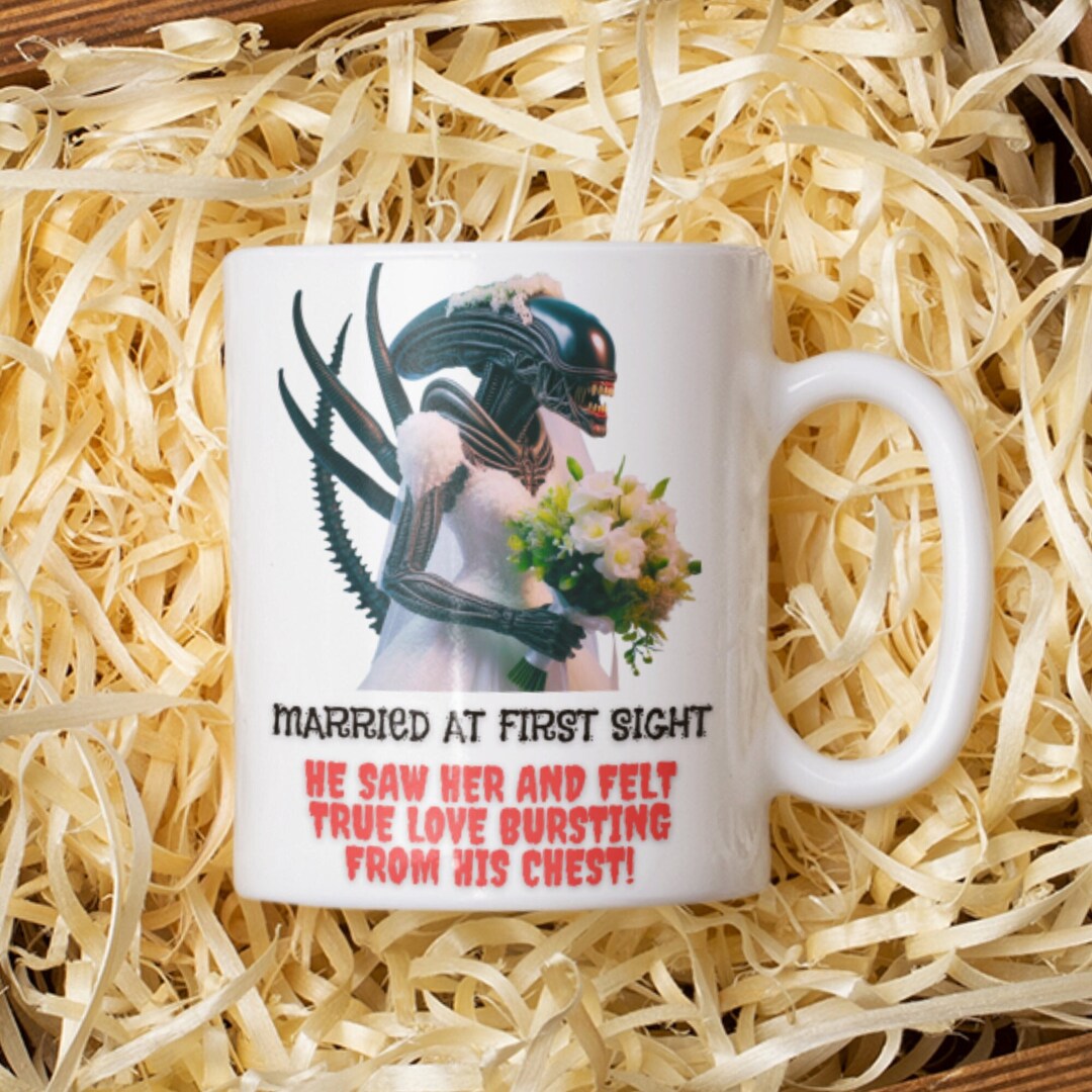 Married at First Sight Xenomorph Mug, Xenomorph Bride Mug, Aliens Fan ...