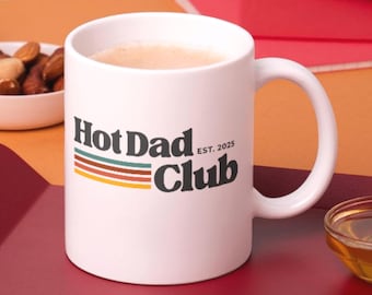 Hot Dad Club Mug, Retro New Dad Gift, First Father's Day Gift