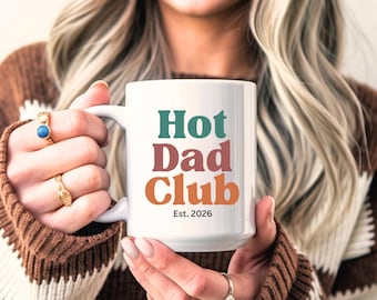 Hot Dad Club Mug: Retro New Dad Gift, Father's Day Gift for First Time Dad