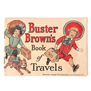 1912 Buster Brown's Book of Travels - Blue Ribbon Shoes - Rare Old Advertising