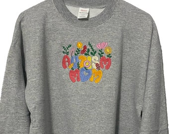 Autism Mom Sweatshirt, Autism Awareness Shirt, Embroidered Custom Sweater, Cute embroidered Sweatshirt, Quote sweatshirt, Cute mother gift