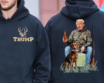 Hunting Trump Sweatshirt and Hoodie, Western Trump Sweatshirt, Trump Duck Hunting, Trump Supporter Hoodie , Christmas Gift for Hunting Dad