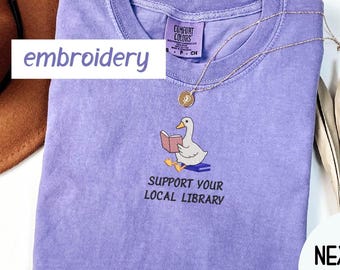 Support Your Local Library Embroidered Comfort Colors® Tshirt, Librarian Shirt, Public Resources, Reader Gift for Librarian Lovers