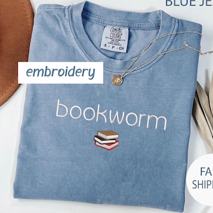 EMBROIDERED Comfort Colors® Bookworm Shirt, Book Lover Gift Shirt, Book Club Clothing, Bookworm Tee, Reading Teacher Tshirt, Librarian Gift