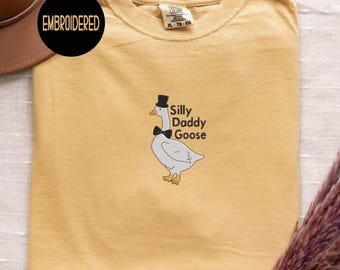 Embroidered Daddy Goose Shirt,Silly Goose Dad Shirt,Embroidered Dad Shirt,Father's Day Gift