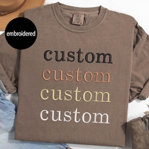 Custom Embroidered Tshirt, Embroidered Tee,Christmas Gift, Custom Embroidered Comfort Colors T shirt, Custom Tee, Personalized Group tee