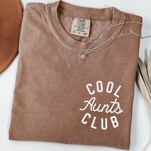 Comfort Colors® Cool Aunts Shirt,Favorite Aunt Shirt,Christmas Gift, Cool Aunt Gift from Niece, New Aunt Shirt, Funny Cool Aunt Shirt
