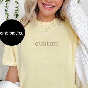 Embroidered Comfort Colors Tee, Personalized Comfort Colors Shirt, Custom Embroidered,Custom Embroidery,Mother&#39;s Day Gift,father&#39;s Day Gift