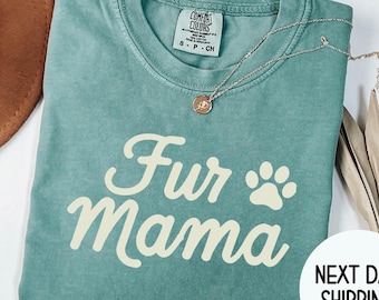 Fur Mama Shirt, Fur Mama Gift, Dog Mom Shirt, Pet parent gift, Christmas gift