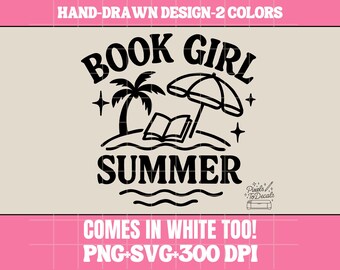 Book Girl Summer PNG Sublimation, Cricut Silhouette Cut File, Girly Digital, Bookish Decal, Girly Book Lover Cut File, DIY Projects