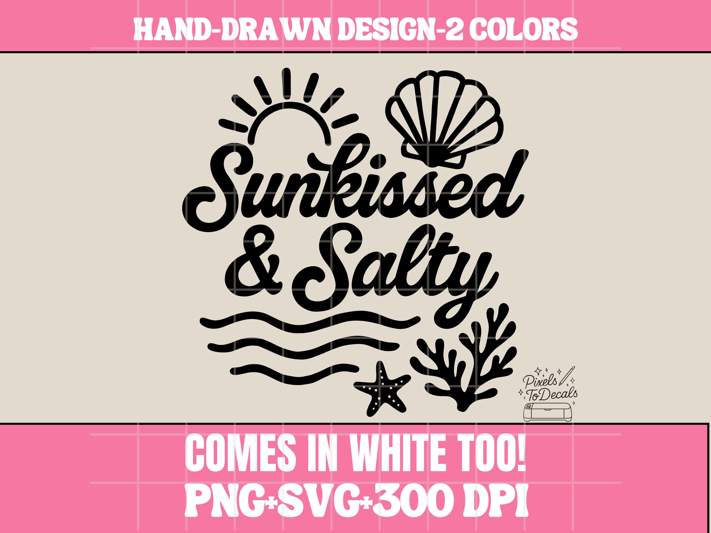 Sunkissed And Salty SVG+Png, Cricut Silhouette Cut File, Preppy Summer Design, DIY Projects, Retro Summer Sublimation, Trendy Summer Png