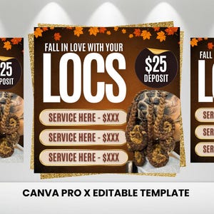 May include: A promotional flyer with the text "FALL IN LOVE WITH YOUR LOCS" in white letters. The flyer has a brown background with gold glitter accents and autumn leaves. It includes a $25 deposit offer and service details.