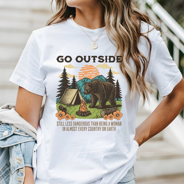 Go Outside, Safer with the Bear, Feminist T-shirt, Wilderness Camping Shirt, Empowered AF, Fight Domestic Violence, Fuck the Patriarchy Tee