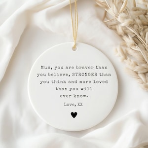 Round Mum Ornament, Personalized Mother&#39;s Day Ceramic Keepsake, Mum You Are Loved Quote, Custom Gift For Mum, Elegant Hanging Decor