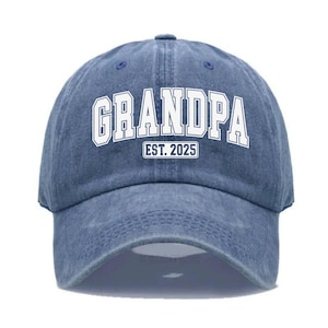 Grandpa Est 2025 Hat, New Grandpa Gift, Grandfather Baseball Cap, Dad To Grandpa Hat, Grandpa Day Gift, Gift For Grandpa, Vintage Style Cap