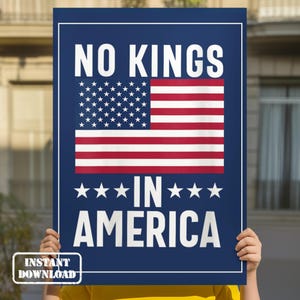 No Kings In America Poster Sign, Patriotic Sign, Anti King Digital Print, Anti Trump Sign, Anti Maga  Poster, Save Democracy Poster
