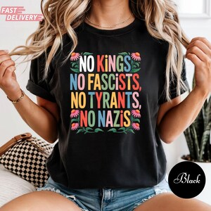 Comfort Colors No Kings in America Shirt, Anti-MAGA T Shirt, Political Statement Shirt, Anti Trump Shirt, Resist Shirt Protest Apparel Shirt