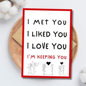 Carte Je t'aime, Je t'ai rencontré, Je t'aime, Je te garde, Cartes de voeux, D'abord ensemble, Relation amoureuse Graftin Cards Cadeaux