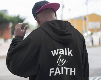 Walk by Faith-hoodie: christelijk streetwear-cadeau