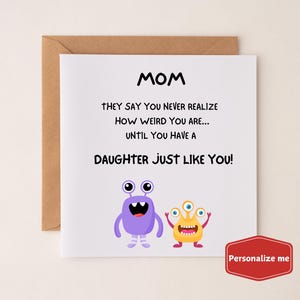 Tarjeta de cumpleaños divertida y extraña para una madre e hija, tarjeta divertida y extraña para el Día de la Madre para una hija, linda tarjeta para una madre e hija como mejor amiga, humor sarcástico para una madre