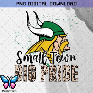 Vikings Small Town Big Pride PNG | Team Sports Mascot | Cheetah/Leopard Print | PNG Sublimation Design for T-shirt sublimation and More