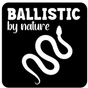 May include: Black and white graphic design with the text "BALLISTIC by nature" and a white silhouette of a snake.