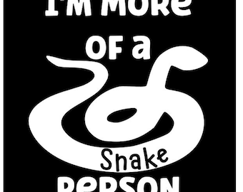 Snake Reptile T-Shirt: I'm More of a Snake Person