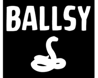Ball Python Humor T-Shirt: Ballsy