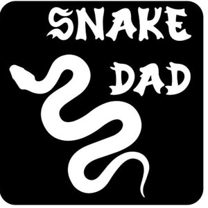 May include: Black and white graphic design of a snake with the text "Snake Dad" on a black background.